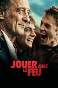 Affiche du film "Jouer avec le feu"