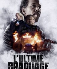 L’Ultime braquage
