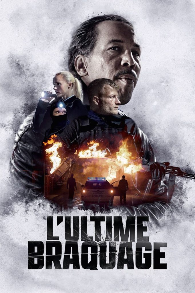 Affiche du film "L'Ultime braquage"