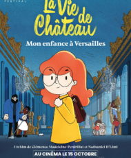 La Vie de château : Mon enfance à Versailles